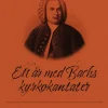 Ett år med Bachs kyrkokantater