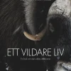 Ett vildare liv : en bok om det vildas återkomst