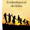 Evidensbaserad elevhälsa