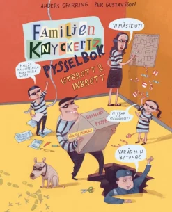 Familjen Knyckertz pysselbok : utbrott och inbrott