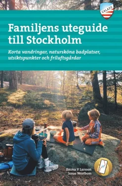 Familjens uteguide till Stockholm