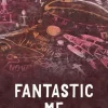 Fantastic Me
