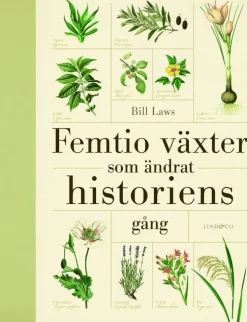 Femtio växter som ändrat historiens gång