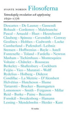 Filosoferna : vetenskaplig revolution och upplysning 1650-1776