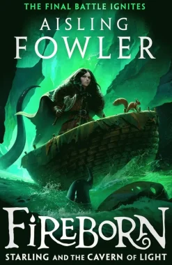 Fireborn: Starling and the Cavern of Light