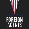 Foreign Agents