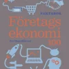 Företagsekonomi 100 Fakta