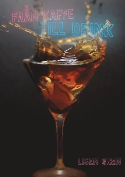 Från kaffe till drink