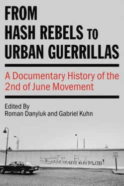 From Hash Rebels to Urban Guerrillas