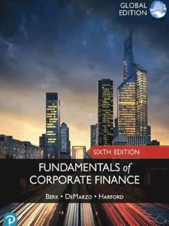 Fundamentals of Corporate Finance -- Global Edition