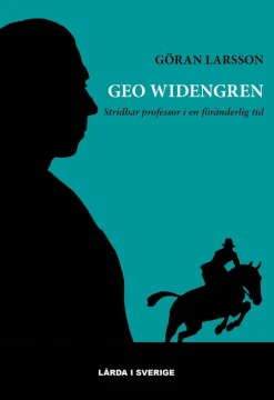 Geo Widengren : stridbar professor i en föränderlig tid
