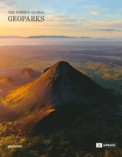 Geoparks: The UNESCO Global Geoparks