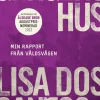 Gängens hus : min rapport från våldsvågen