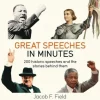 Great Speeches in Minutes