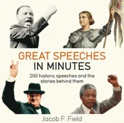 Great Speeches in Minutes