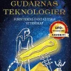 Gudarnas teknologier : forntidens fantastiska vetenskap