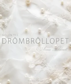 Guiden till drömbröllopet