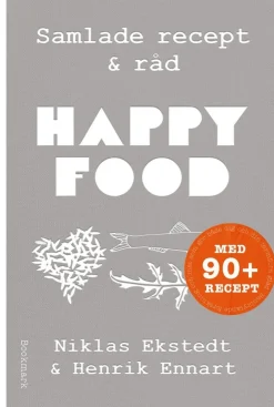 Happy food : samlade recept & råd