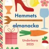 Hemmets almanacka : underbara 2025