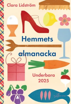 Hemmets almanacka : underbara 2025