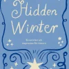 Hidden Winter : kreativitet och inspiration för vintern
