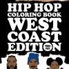 Hip Hop Coloring Book West Coast Edition