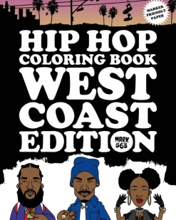 Hip Hop Coloring Book West Coast Edition
