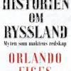 Historien om Ryssland : myten som maktens redskap