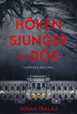 Höken sjunger om död