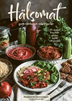 Hälsomat : gott, lättlagat, näringsrikt