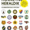 Hockeyns heraldik : klubbmärkenas historia