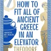 How to Fit All of Ancient Greece in an Elevator