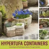 Hypertufa Containers