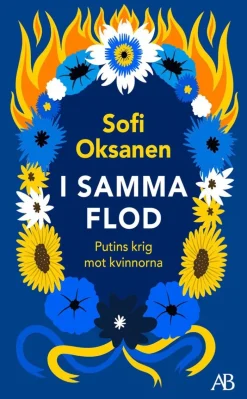 I samma flod : Putins krig mot kvinnorna