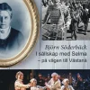 I sällskap med Selma på vägen till Västanå