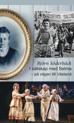 I sällskap med Selma på vägen till Västanå