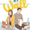 I Want to Be a Wall, Vol. 2