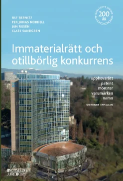 Immaterialrätt och otillbörlig konkurrens : upphovsrätt - patent - mönster