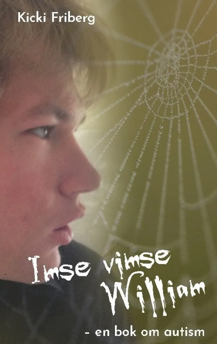 Imse vimse William : en bok om autism