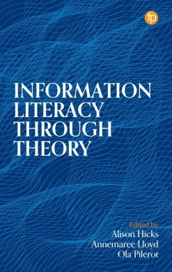Information Literacy Through Theory