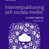 Internetpublicering och sociala medier : en juridisk vägledning