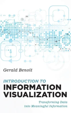 Introduction to Information Visualization