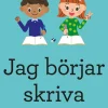 Jag börjar skriva : pyssel med bokstäver