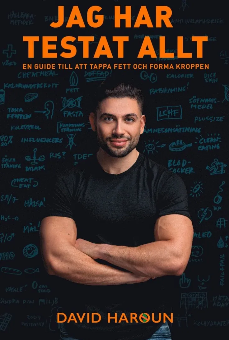 Jag har testat allt : en guide till att tappa fett och forma kroppen