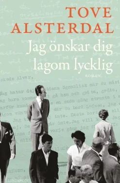Jag önskar dig lagom lycklig