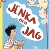 Jenka och jag