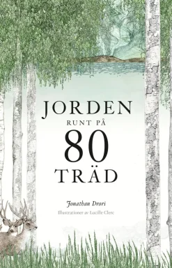 Jorden runt på 80 träd