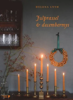 Julprassel & decembermys : en jul att uppleva med alla sinnen