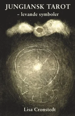 Jungiansk Tarot : levande symboler