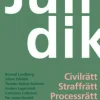 Juridik - Civilrätt, straffrätt, processrätt, upplaga 8